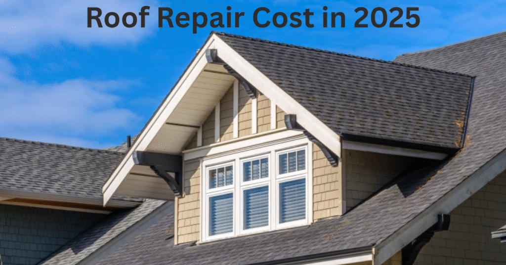Roof Repair Cost in 2025